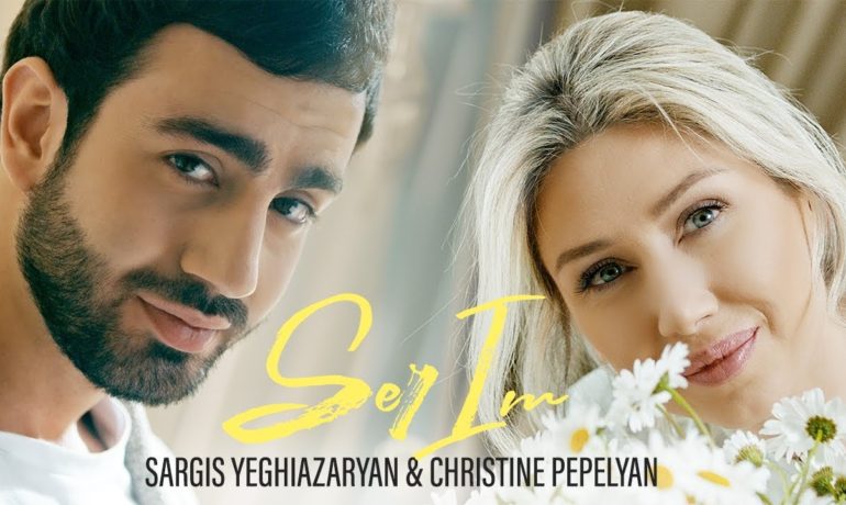 Christine Pepelyan & Sargis Yeghiazaryan – SER IM