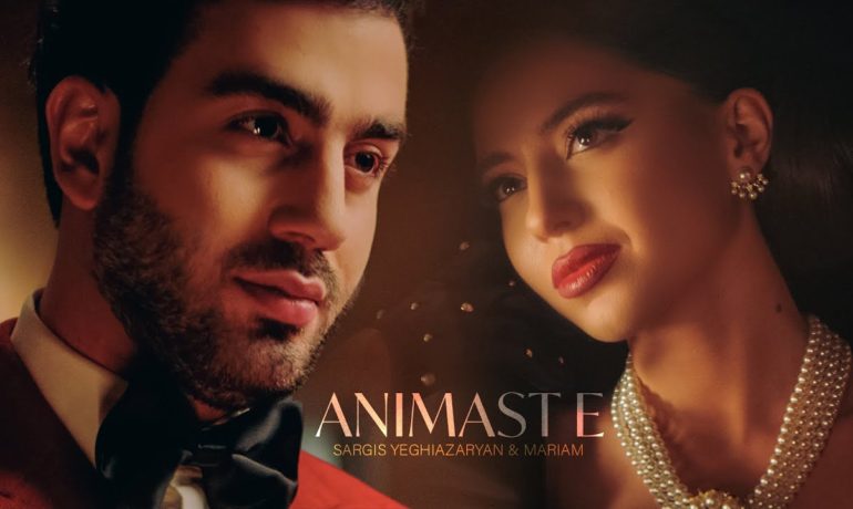 Sargis Yeghiazaryan & Mariam – Animast e